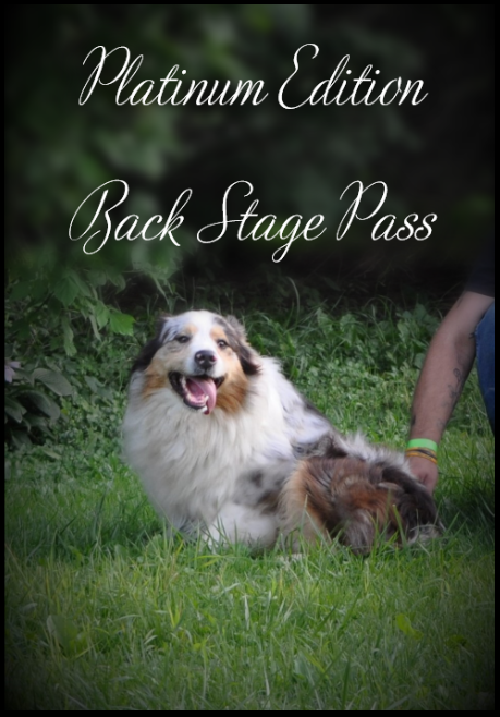 Platinum Edition Back Stage Pass | Australian Shepherd 